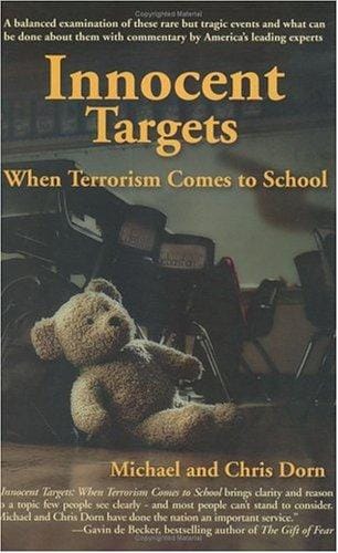 Innocent Targets: When Terrorism Comes to School