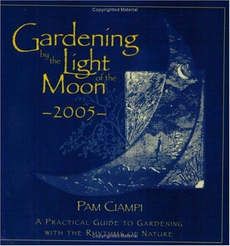 Gardening by the Light of the Moon 2005