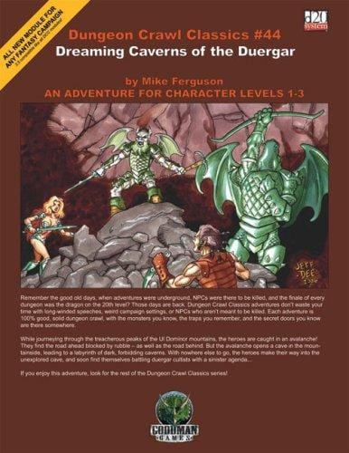 Dreaming Caverns of the Duergar: An Adventure for Character Levels 1-3