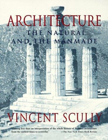 Architecture: The Natural and the Manmade