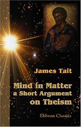 Mind in Matter: a Short Argument on Theism