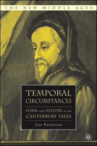 Temporal Circumstances: Form and History in the Canterbury Tales (The New Middle Ages)