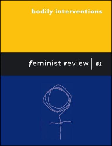 Bodily Interventions: Issue 81 (Feminist Review)