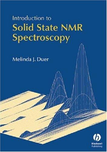 Introduction to Solid-State NMR Spectroscopy