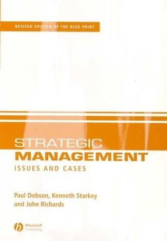 Strategic Management: Issues and Cases