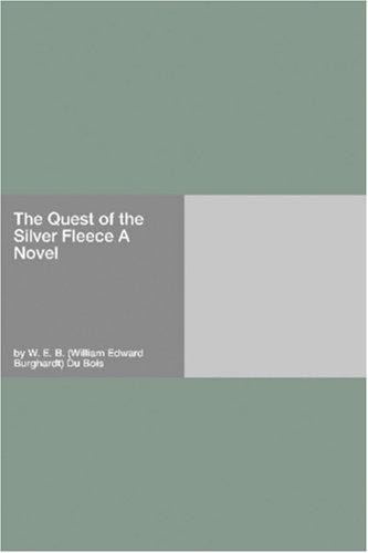 The Quest of the Silver Fleece A Novel