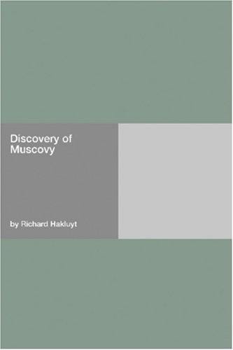 Discovery of Muscovy