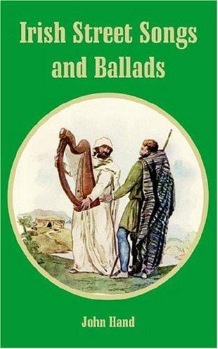 Irish Street Songs And Ballads