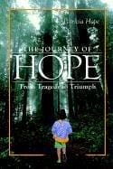The Journey of Hope: From Tragedy to Triumph