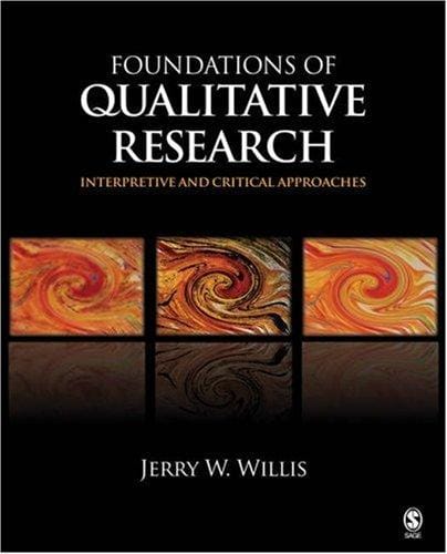 Foundations of Qualitative Research: Interpretive and Critical Approaches