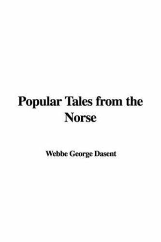 Popular Tales From The Norse