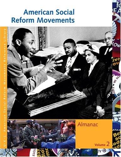 American Social Reform Movements: Almanac