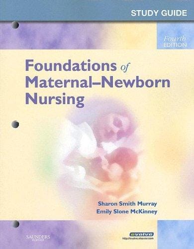 Study Guide for Foundations of Maternal-Newborn Nursing