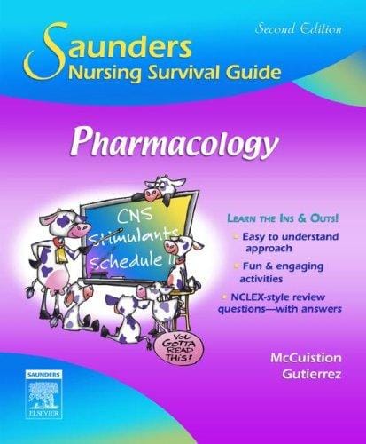 Saunders Nursing Survival Guide: Pharmacology (Saunders Nursing Survival Guide)