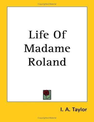 Life Of Madame Roland