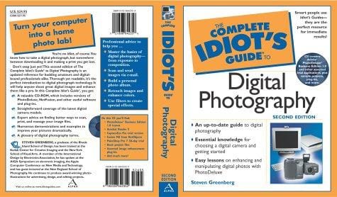 The Complete Idiot's Guide to Digital Photography (2nd Edition)
