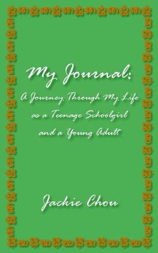 My Journal: A Journey Through My Life as a Teenage Schoolgirl and a Young Adult