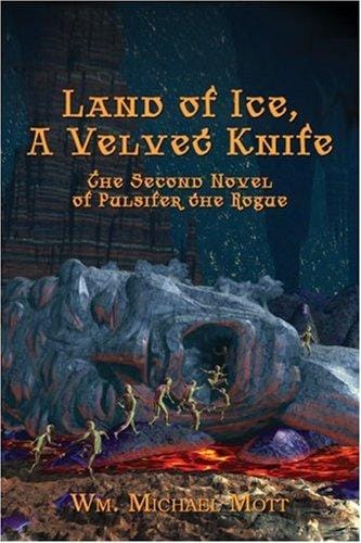 Land of Ice, A Velvet Knife