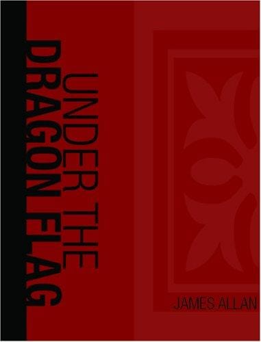 Under the Dragon Flag: My Experiences in Chino-Japanese War (Large Print Edition)