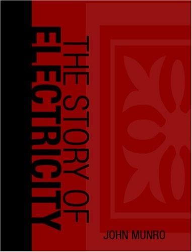 The Story of Electricity (Large Print Edition)