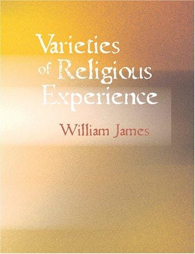 Varieties of Religious Experience (Large Print Edition): A Study in Human Nature