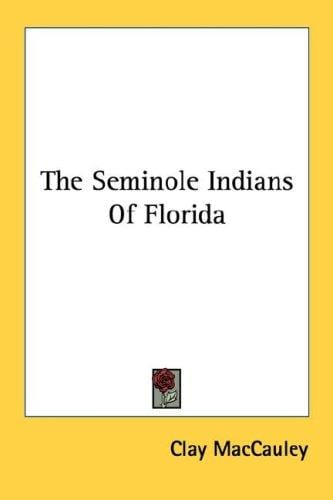The Seminole Indians Of Florida