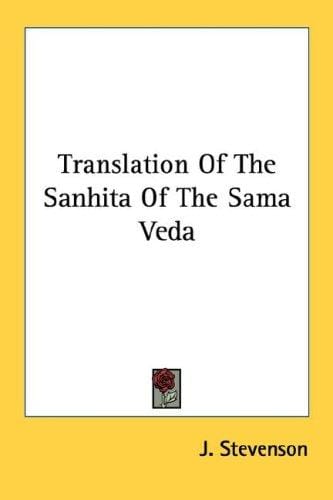 Translation Of The Sanhita Of The Sama Veda