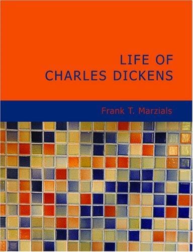 Life of Charles Dickens (Large Print Edition)
