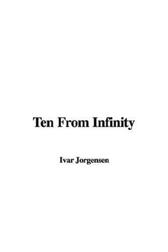 Ten From Infinity