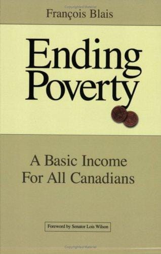 Ending Poverty: A Basic Income for All Canadians