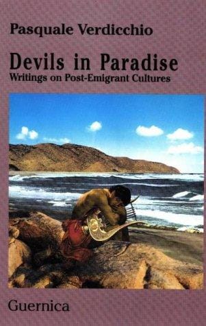 Devils in paradise: writings on post-emigrant culture