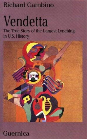 Vendetta: the true story of the largest lynching in U.S. history