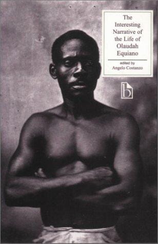 Interesting Narrative of the life of Olaudah Equiano (Broadview Literary Texts (BLT))