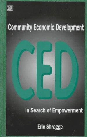 Community Economic Development: In Search of Empowerment