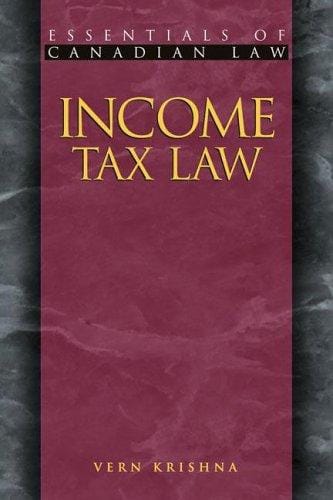 Income Tax Law (Essentials of Canadian Law)