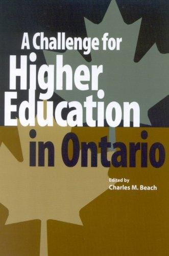 A Challenge for Higher Education in Ontario (John Deutsch Institute)