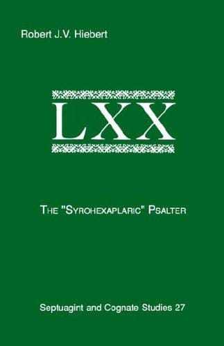 The " Syrohexaplaric" psalter