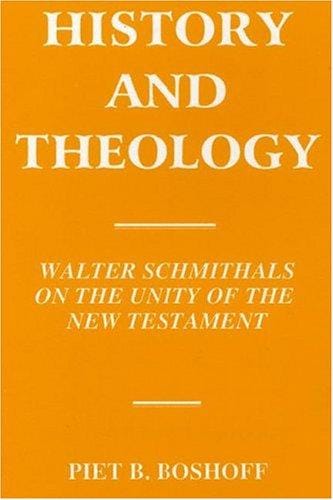 History and Theology: Walter Schmithals on the Unity of the New Testament (Art of War)