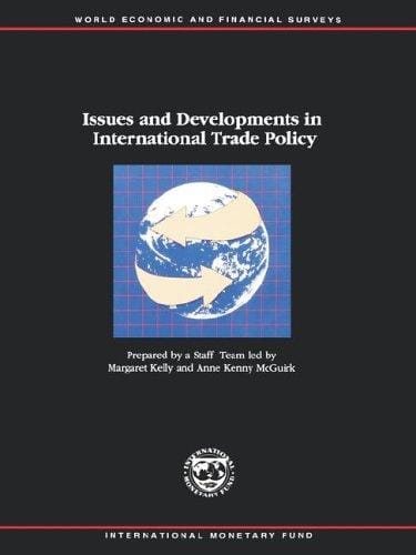 Issues and developments in international trade policy