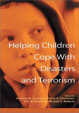 Helping Children Cope With Disasters and Terrorism