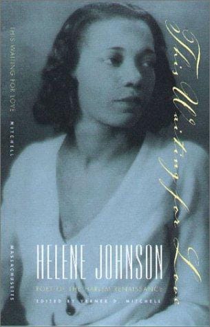 This waiting for love: Helene Johnson, poet of the Harlem Renaissance