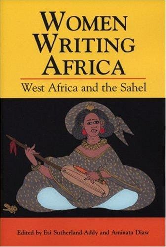 Women Writing Africa: West Africa And The Sahel (Women Writing Africa)