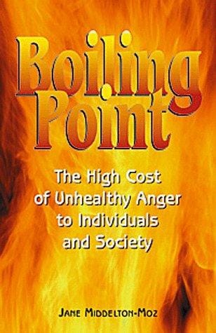 Boiling Point: Dealing with the Anger in Our Lives