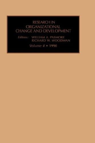 RES ORG CHG DEV V 4 (Research in Organizational Change and Development)