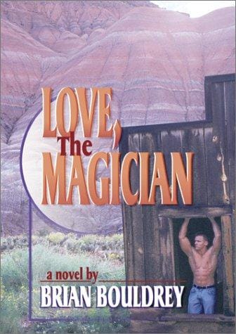Love, the magician
