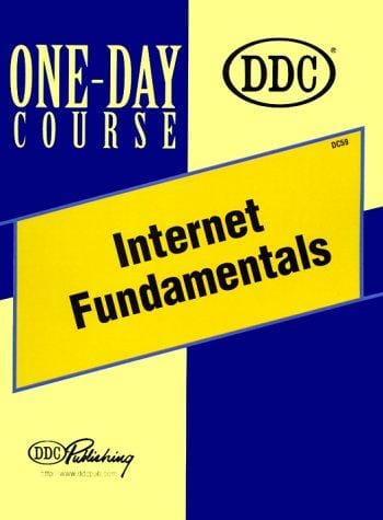 Internet Fundamentals One-Day Course (One-Day Course Series)