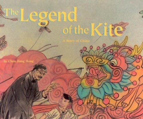 The legend of the kite: a story of China
