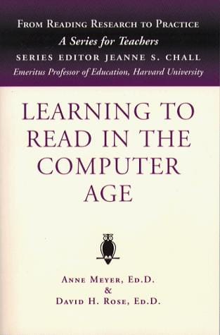 Learning to Read in the Computer Age (Reading to Practice)
