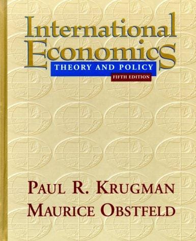 International Economics: Theory and Policy (5th Edition)