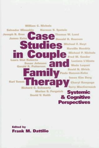 Case Studies in Couple and Family Therapy: Systemic and Cognitive Perspectives
